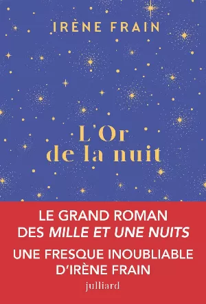 Irène Frain – L'Or de la nuit